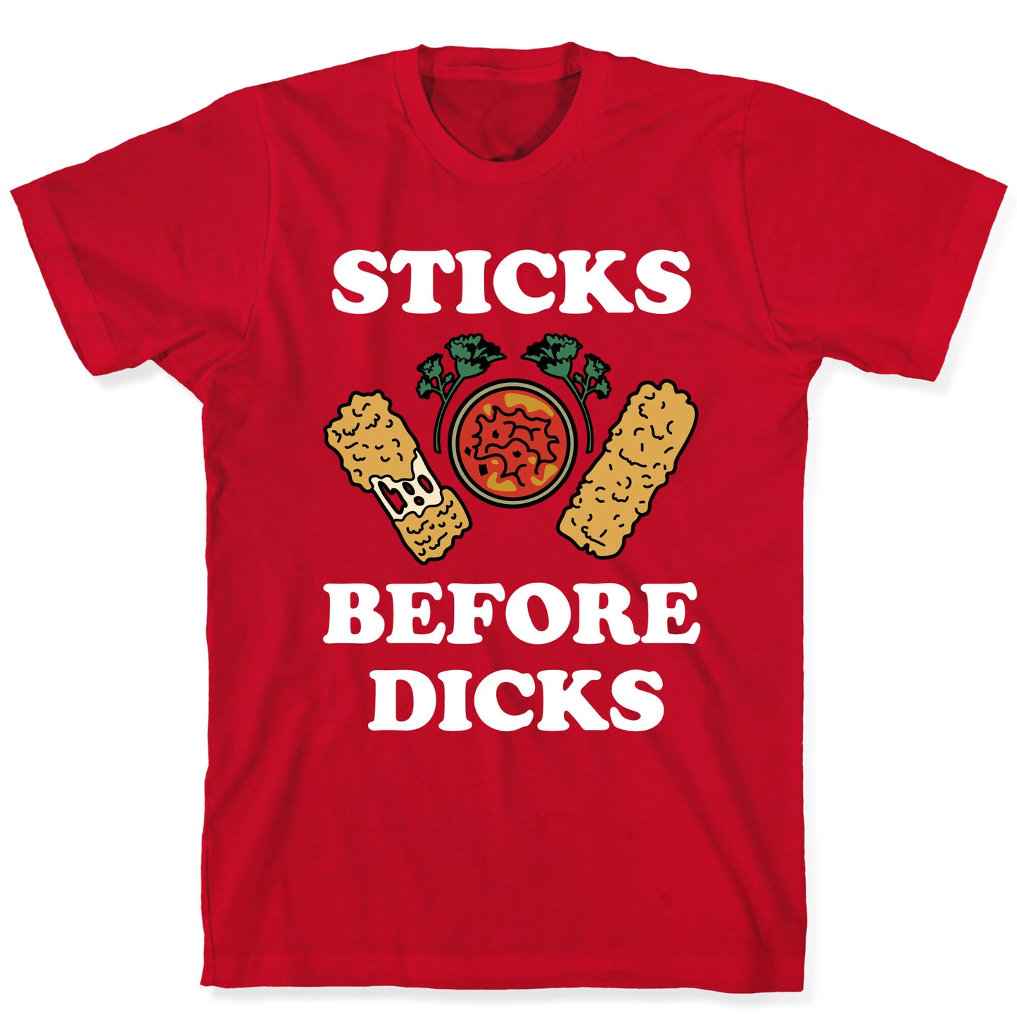 Sticks Before Dicks T-Shirt