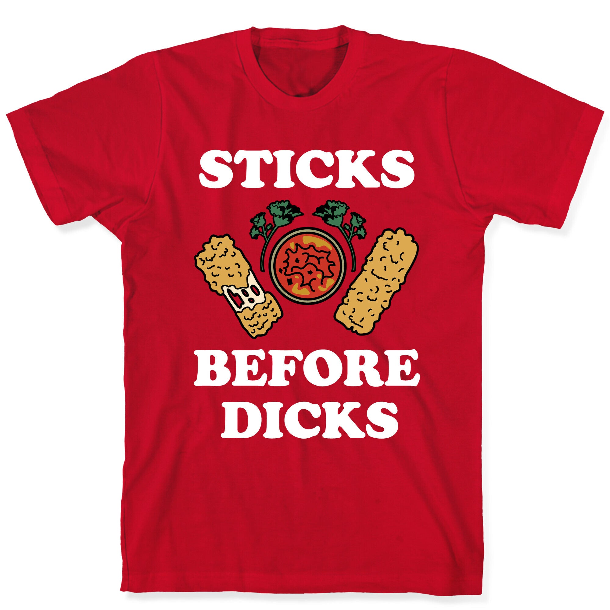Sticks Before Dicks T-Shirt