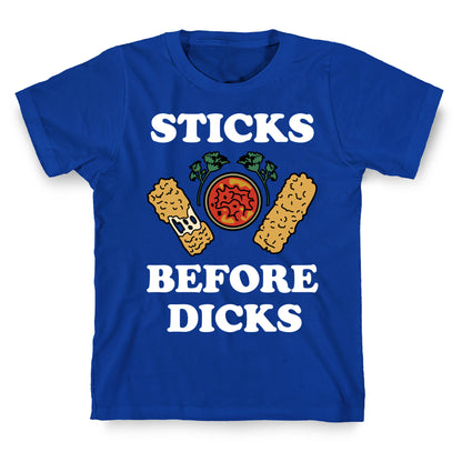 Sticks Before Dicks T-Shirt
