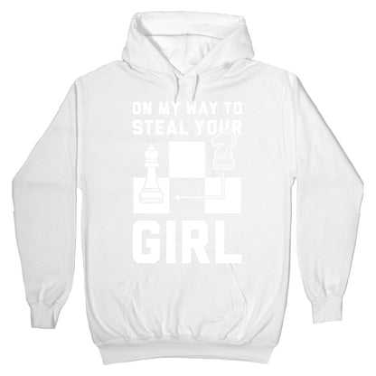 On My Way To Steal Your Girl Chess Hoodie