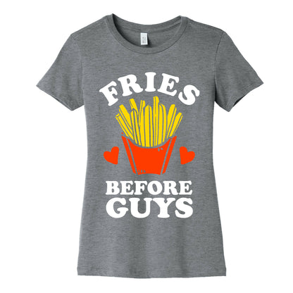 Fries Before Guys Women's Cotton Tee