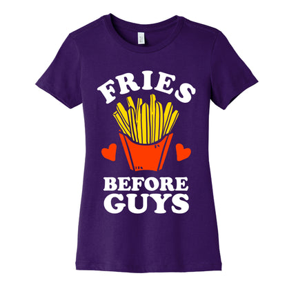 Fries Before Guys Women's Cotton Tee