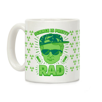 Science is Pretty Rad Marie Curie Coffee Mug