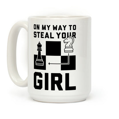On My Way To Steal Your Girl Chess Coffee Mug