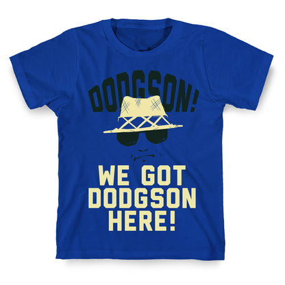 Dodgson here T-Shirt