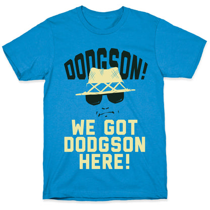 Dodgson here T-Shirt