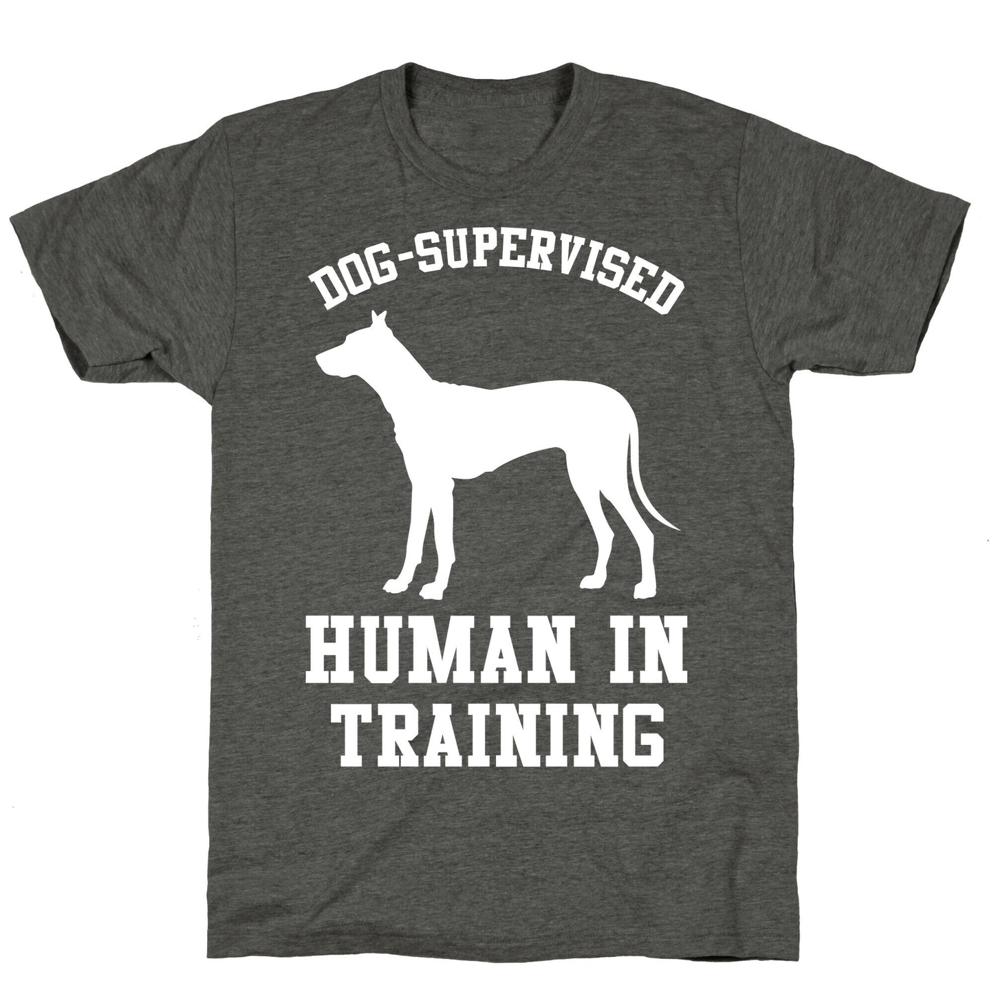 Dog Supervised Human in Training Unisex Triblend Tee