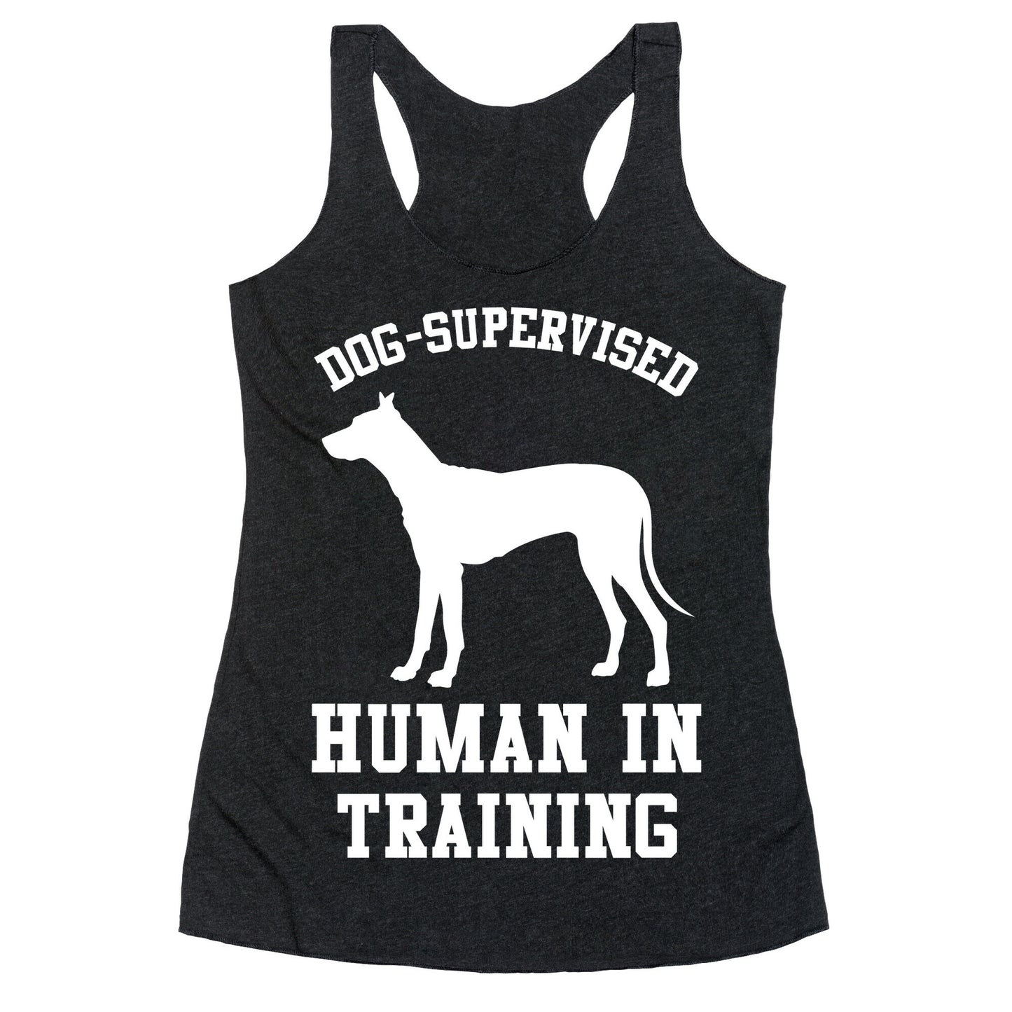 Dog Supervised Human in Training Racerback Tank