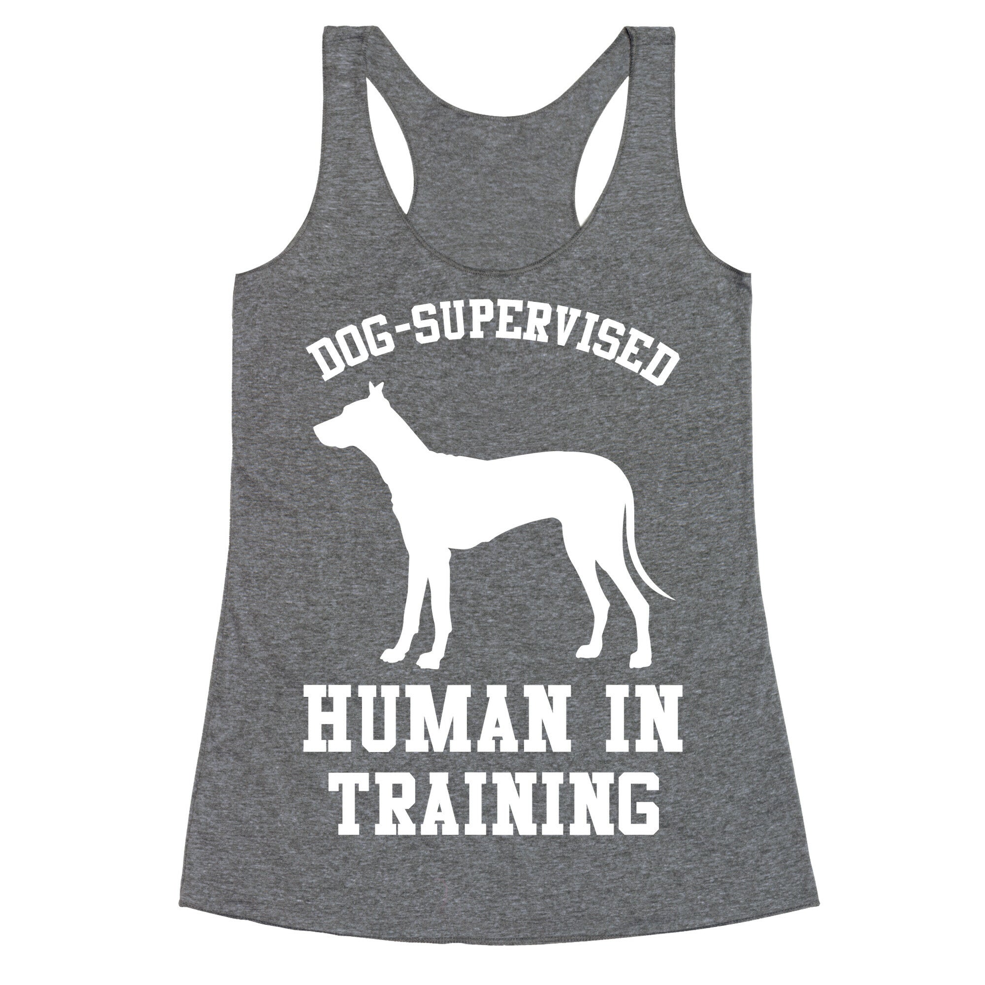 Dog Supervised Human in Training Racerback Tank