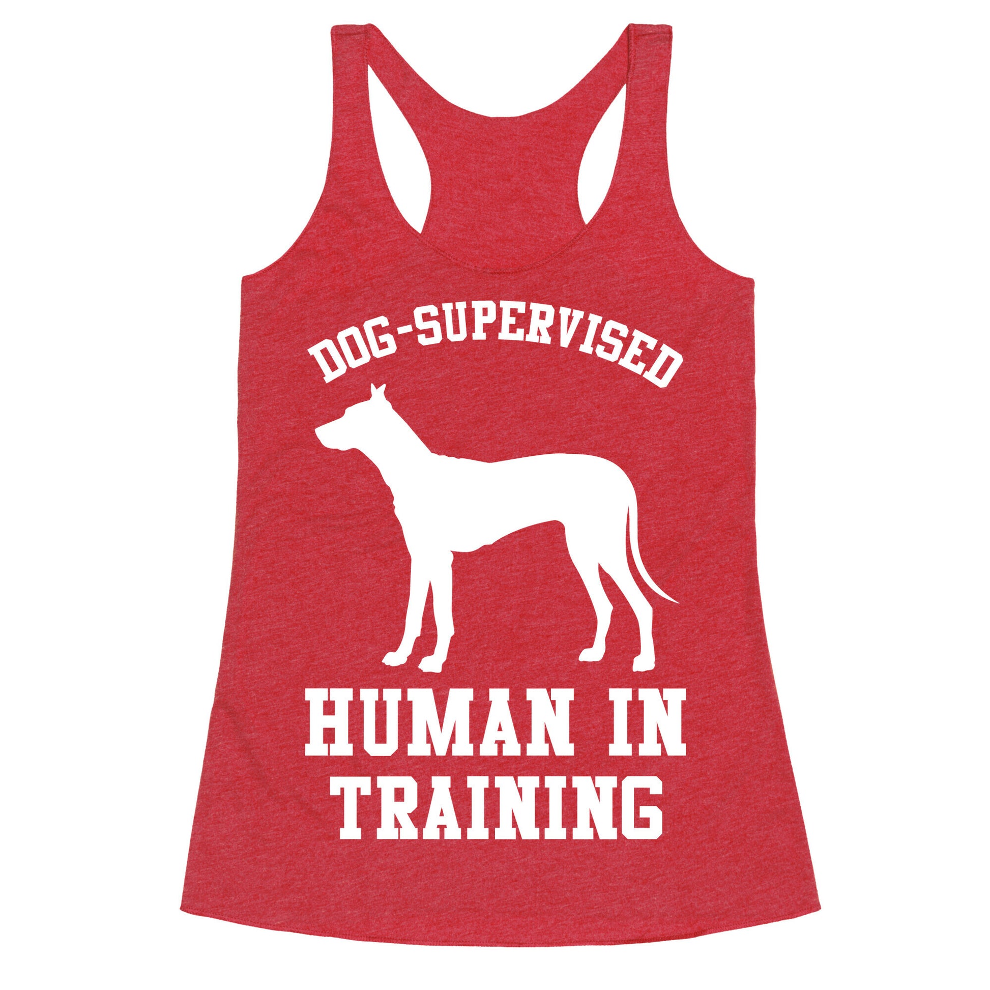 Dog Supervised Human in Training Racerback Tank