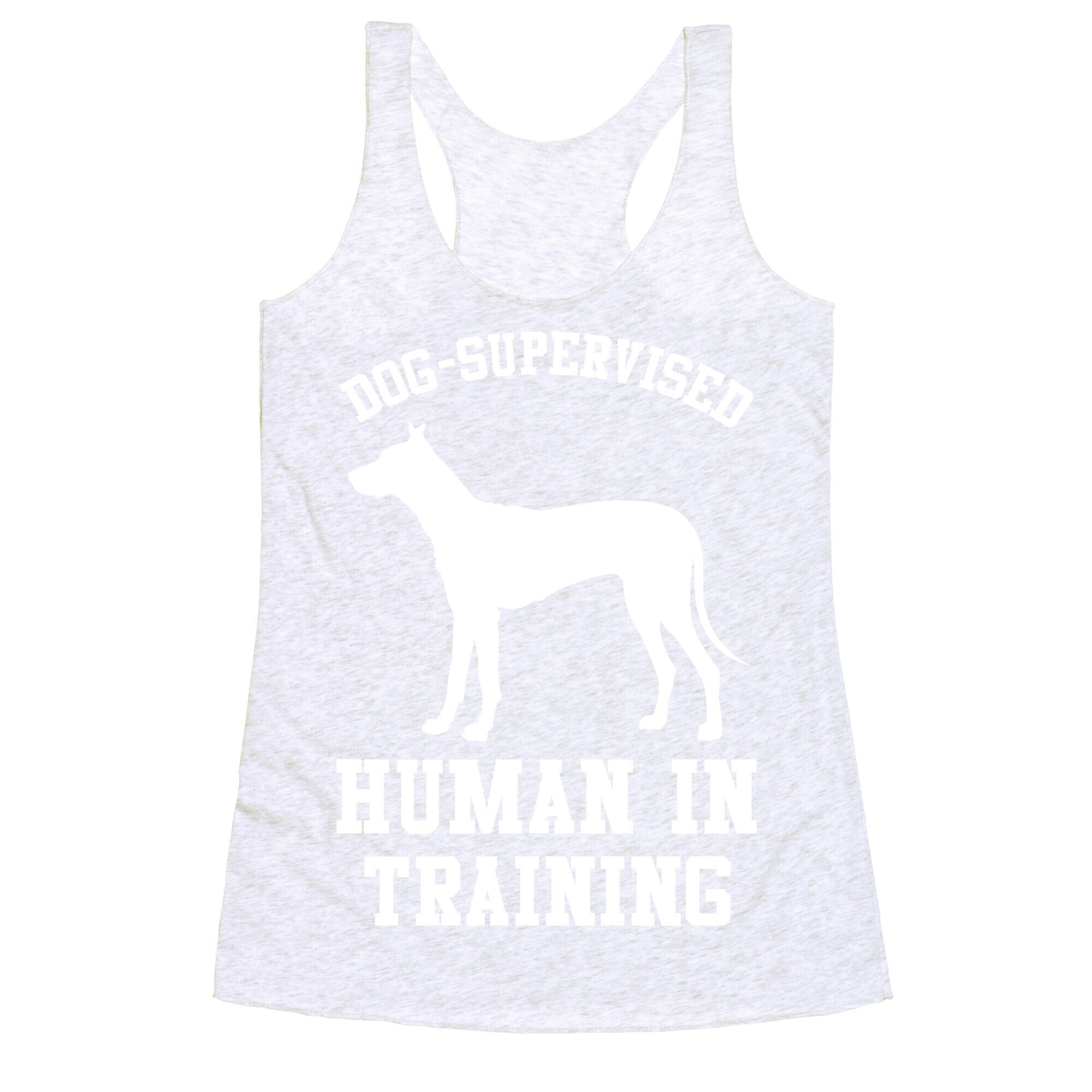 Dog Supervised Human in Training Racerback Tank