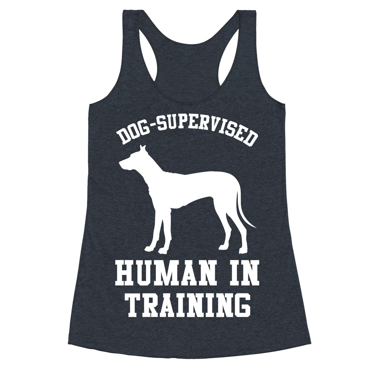 Dog Supervised Human in Training Racerback Tank