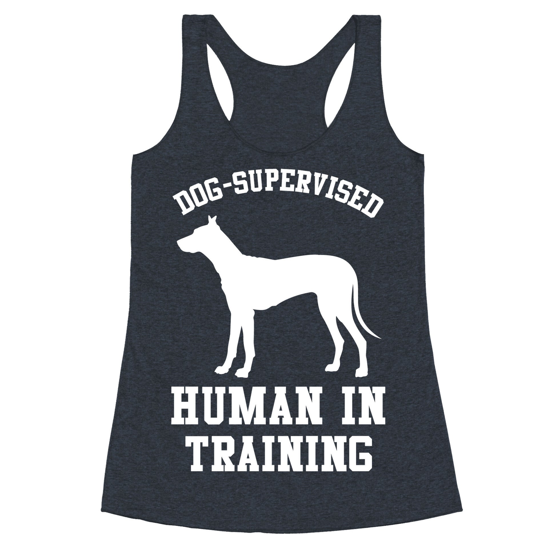 Dog Supervised Human in Training Racerback Tank