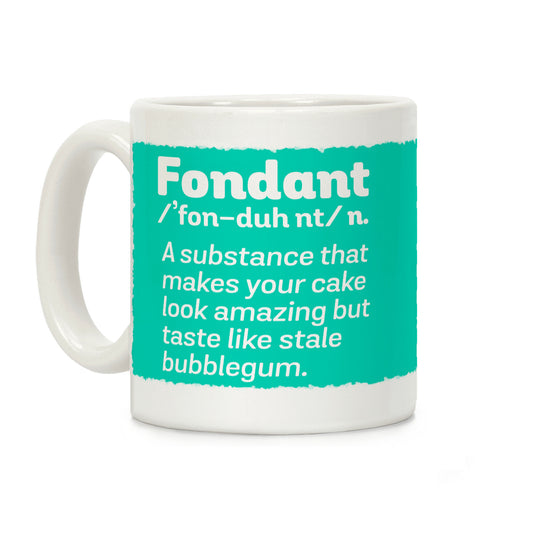 Fondant Definition Coffee Mug