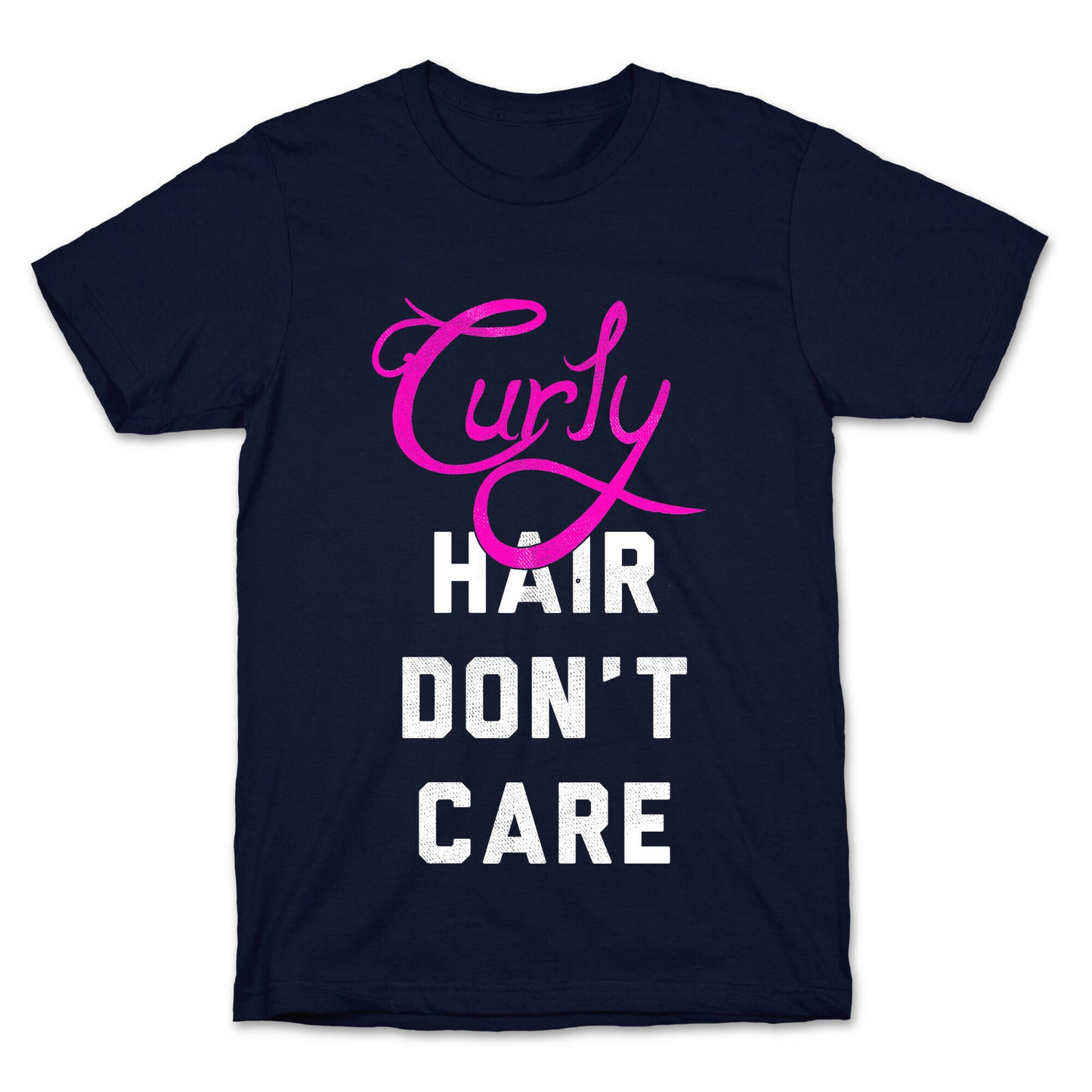 Curly Hair Don't Care (dark) T-Shirt