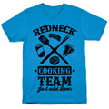 Redneck Cooking Team (Just Add Beer) T-Shirt