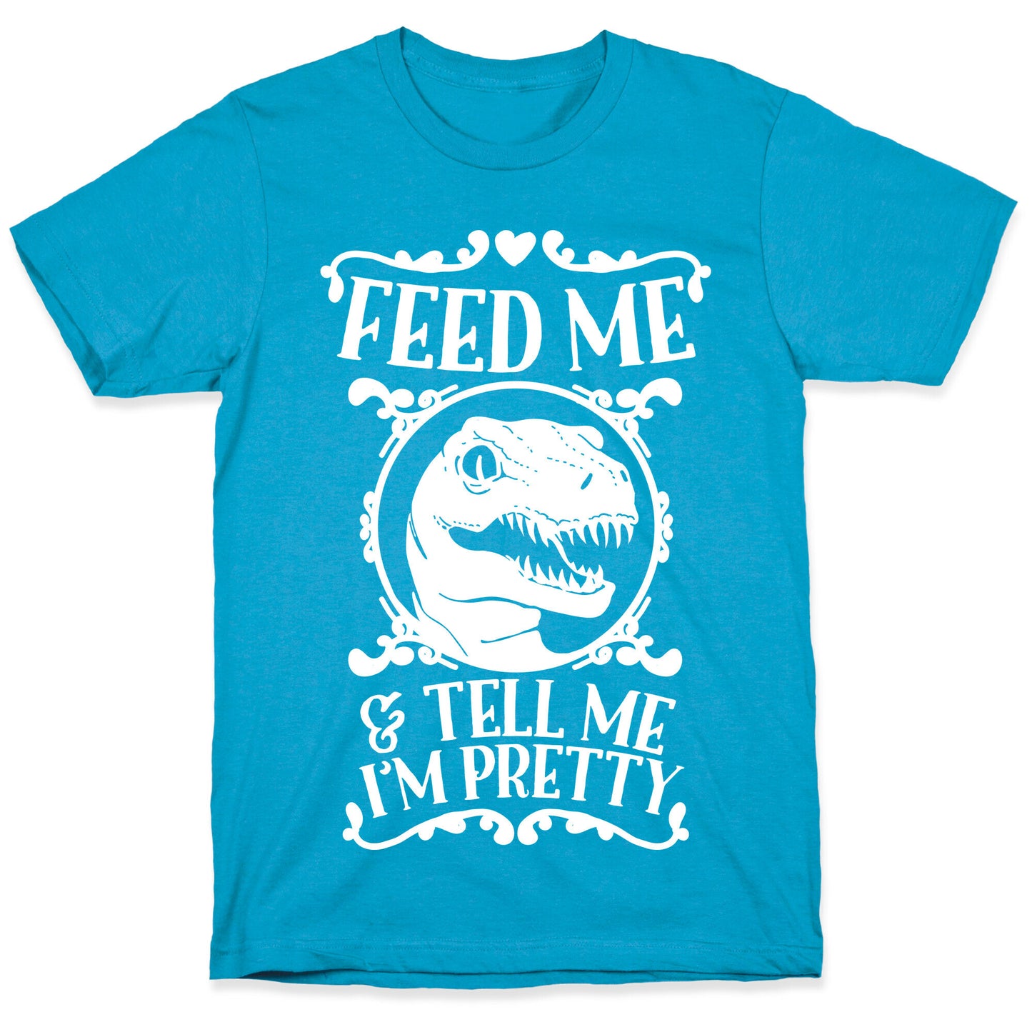Feed Me and Tell Me I'm Pretty (Raptor) Unisex Triblend Tee