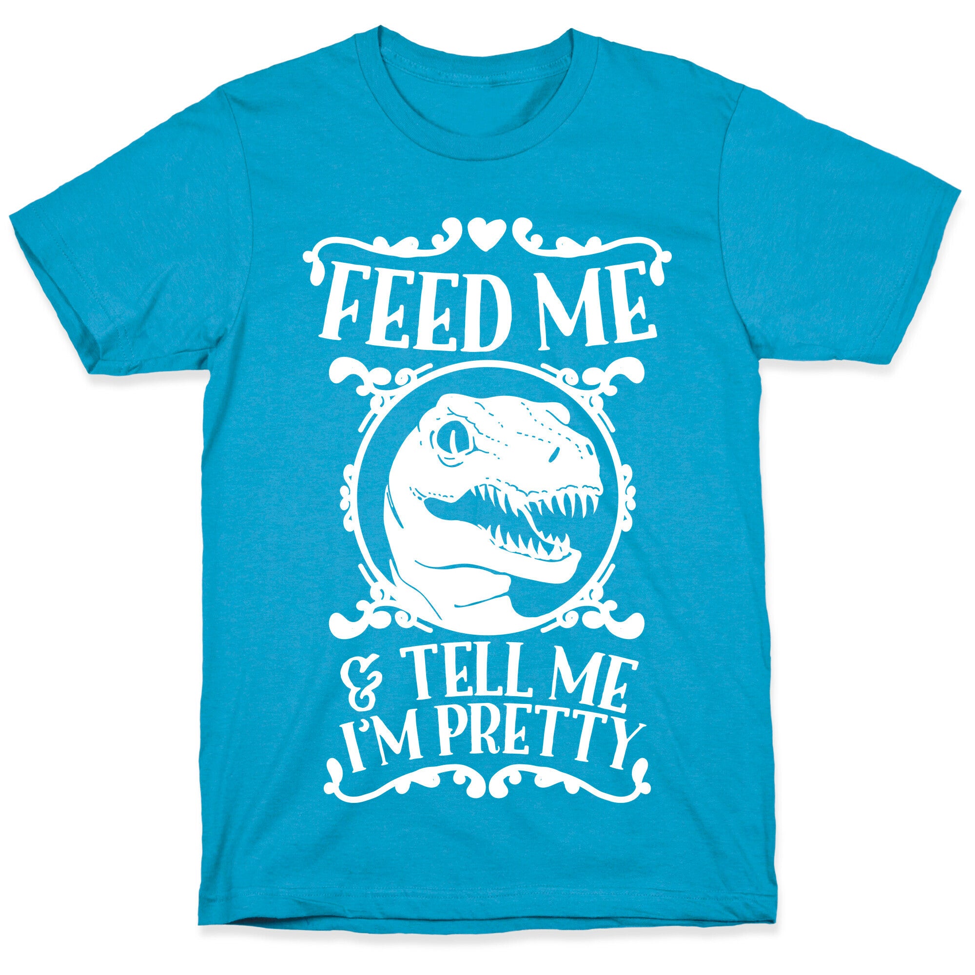Feed Me and Tell Me I'm Pretty (Raptor) Unisex Triblend Tee