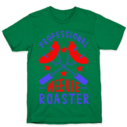 Professional Weenie Roaster T-Shirt