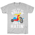 They See Me Rollin' Big Wheel T-Shirt