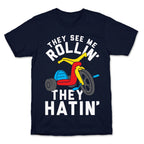 They See Me Rollin' Big Wheel T-Shirt