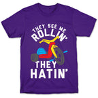 They See Me Rollin' Big Wheel T-Shirt