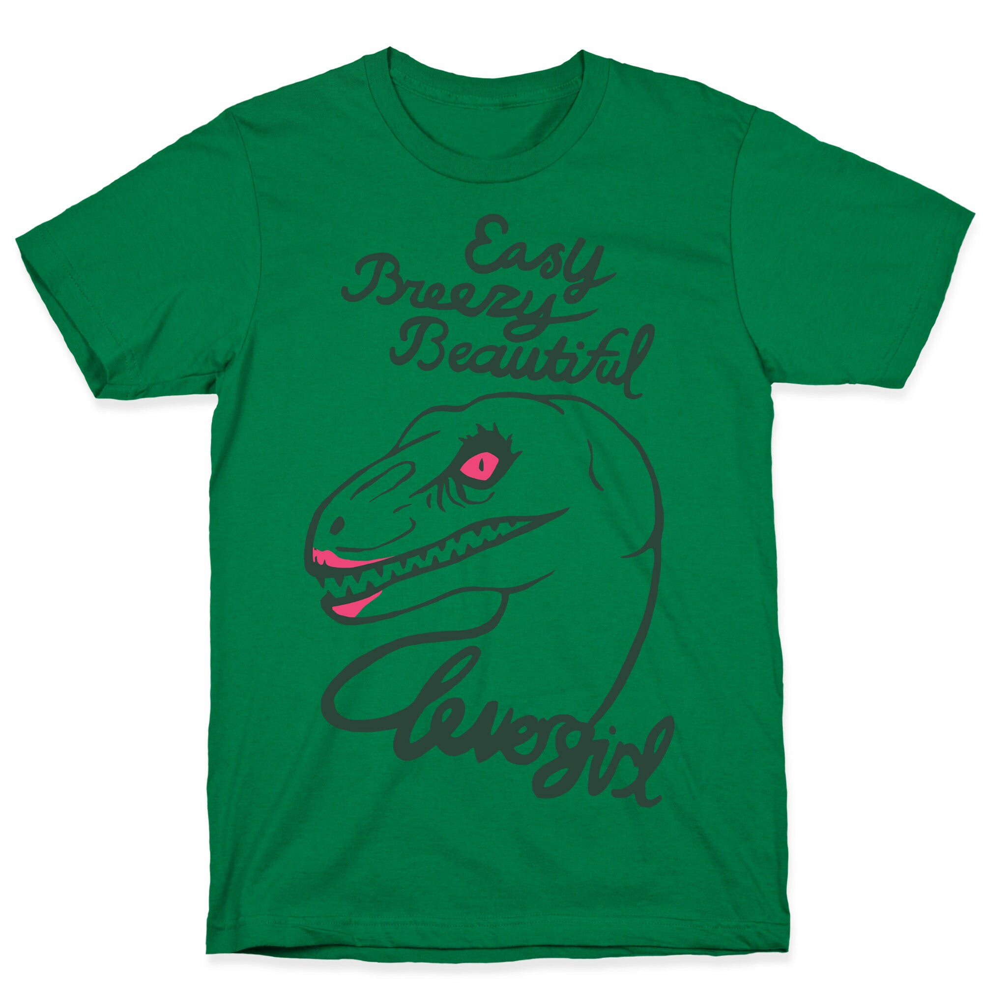 Easy Breezy Beautiful, Clever Girl Velociraptor T-Shirt