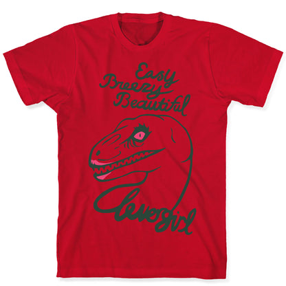 Easy Breezy Beautiful, Clever Girl Velociraptor T-Shirt