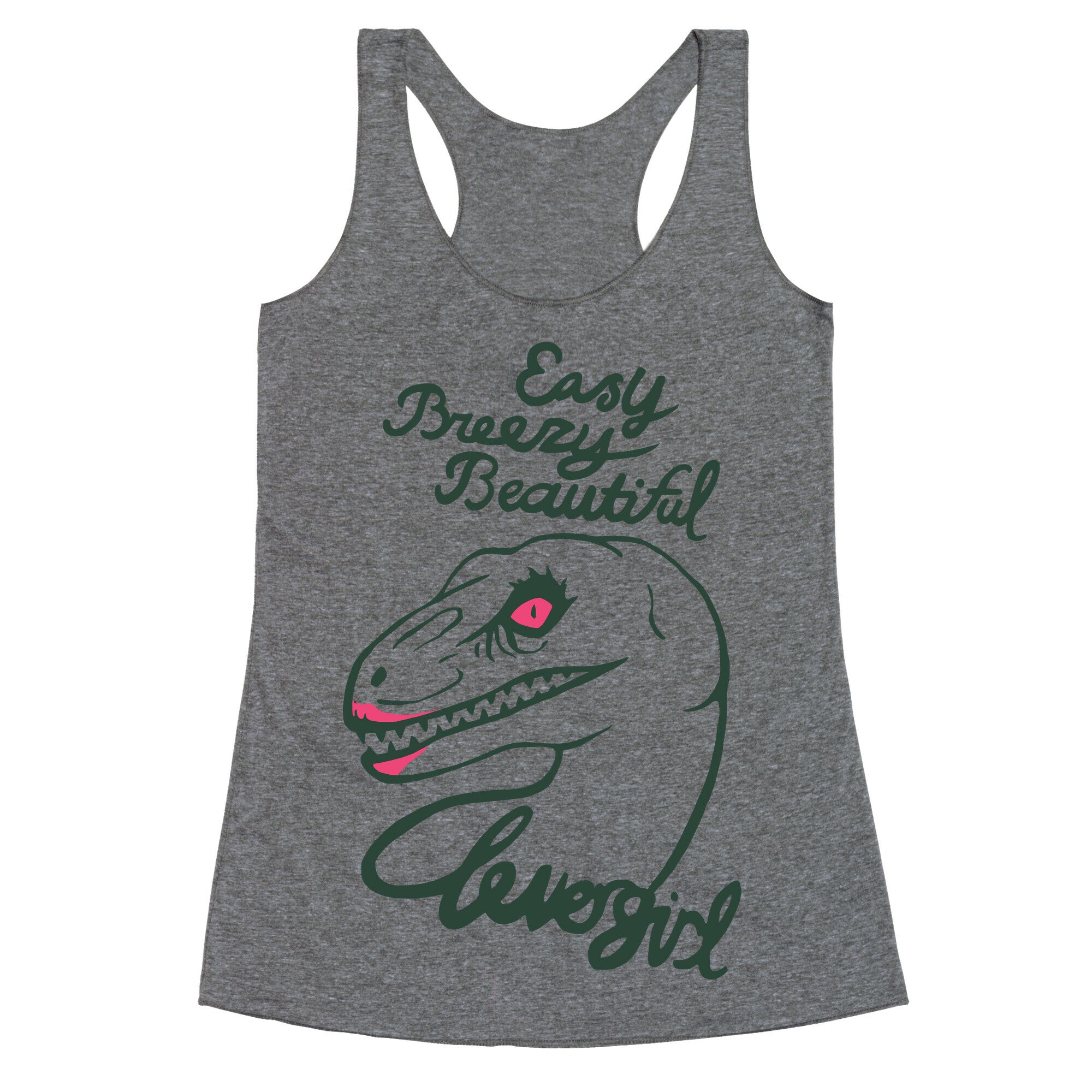 Easy Breezy Beautiful, Clever Girl Velociraptor Racerback Tank