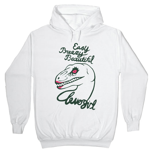 Easy Breezy Beautiful, Clever Girl Velociraptor Hoodie
