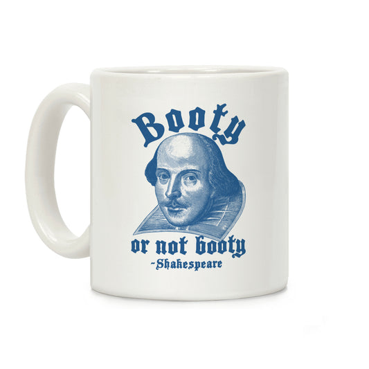 Booty Or Not Booty Coffee Mug