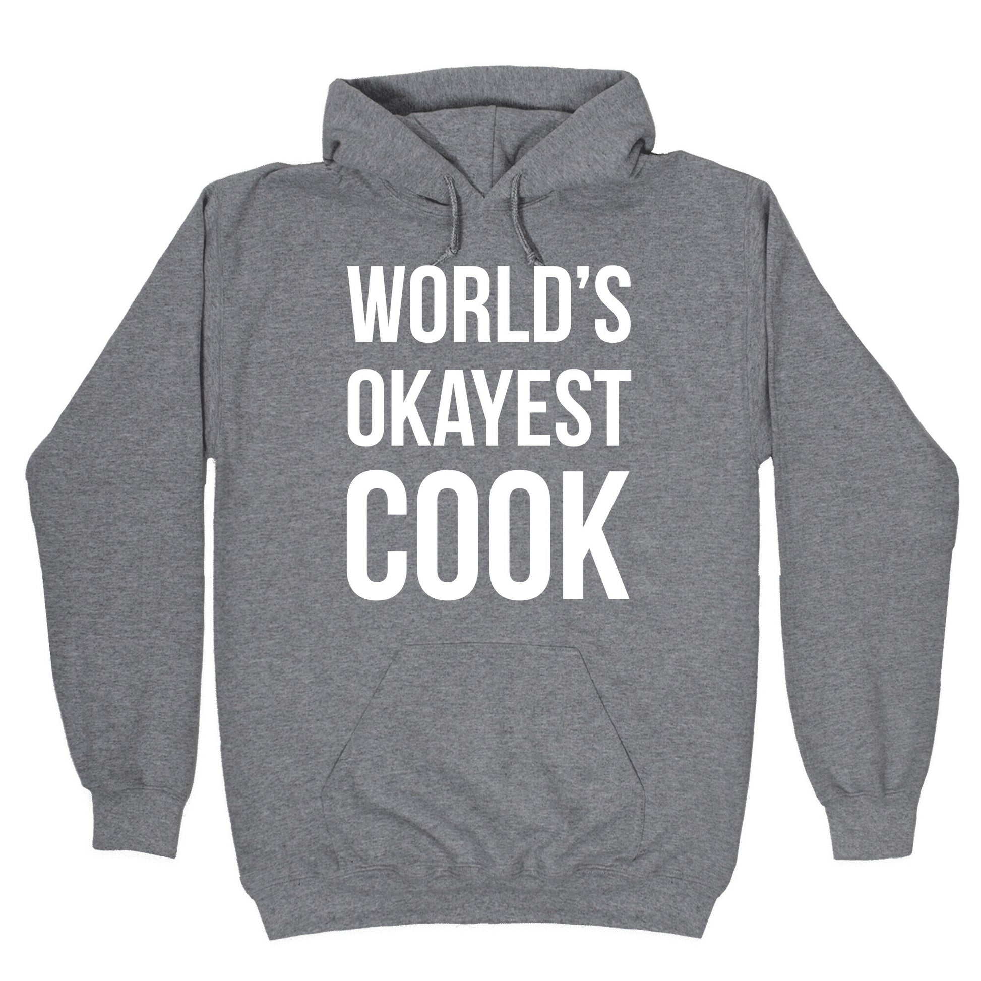 World's Okayest Cook Hoodie