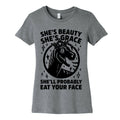 She's Beauty She's Grace She'll Probably Eat Your Face Parody Women's Cotton Tee