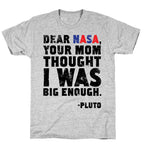 Dear Nasa T-Shirt
