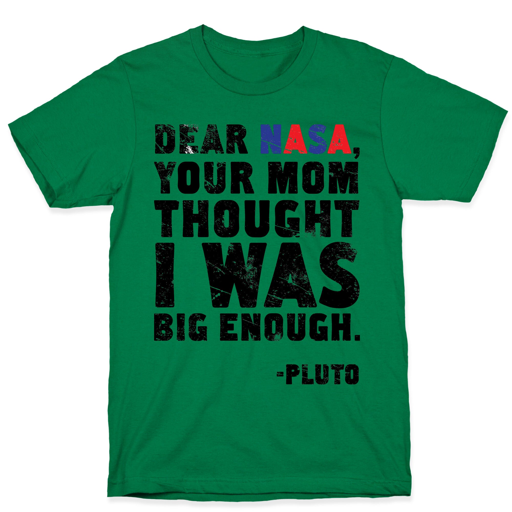 Dear Nasa T-Shirt