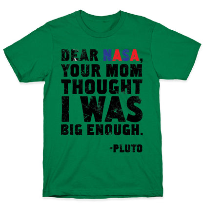 Dear Nasa T-Shirt