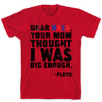 Dear Nasa T-Shirt