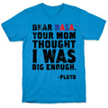 Dear Nasa T-Shirt