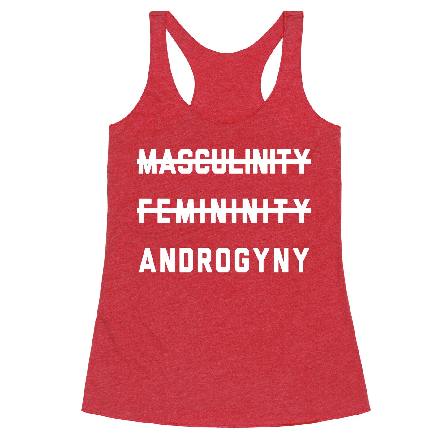 Masculinity Femininity Androgyny Racerback Tank