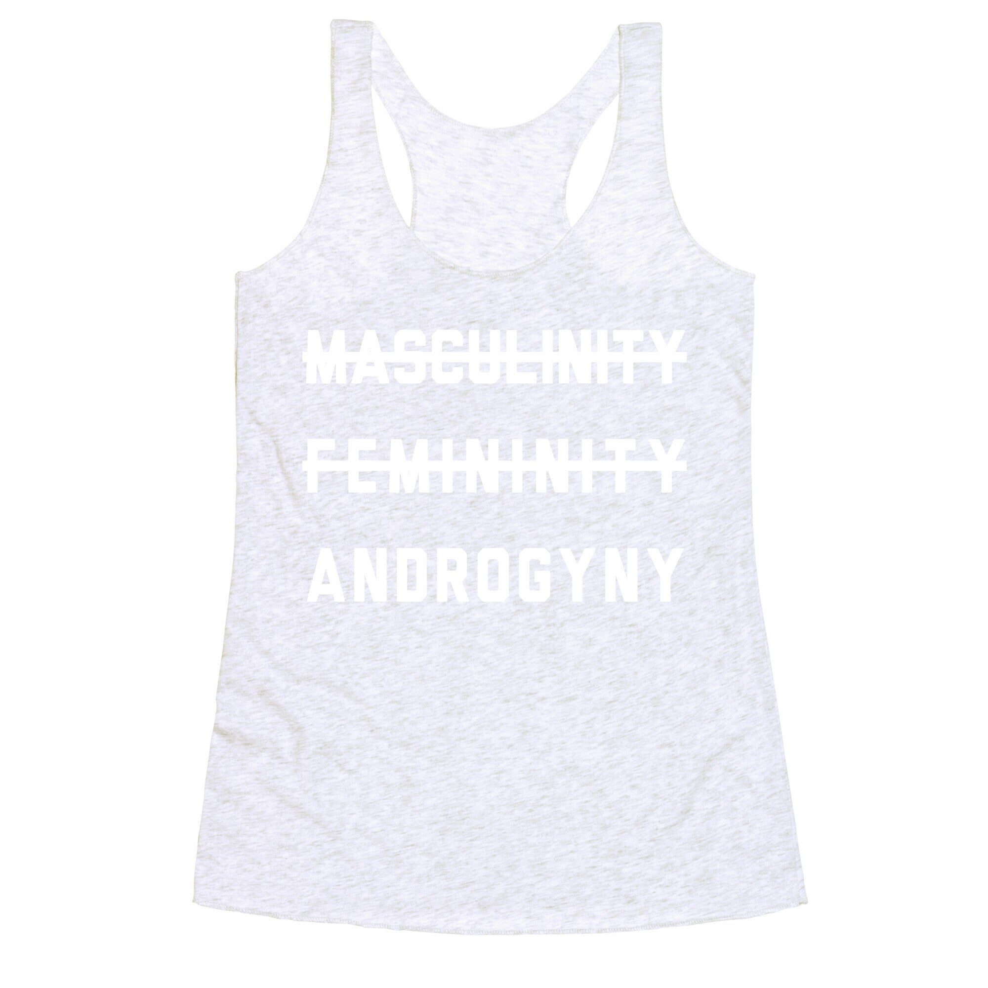 Masculinity Femininity Androgyny Racerback Tank
