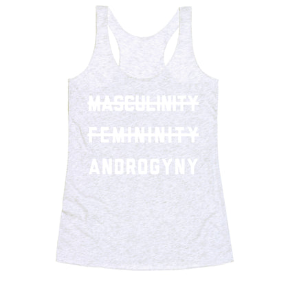 Masculinity Femininity Androgyny Racerback Tank