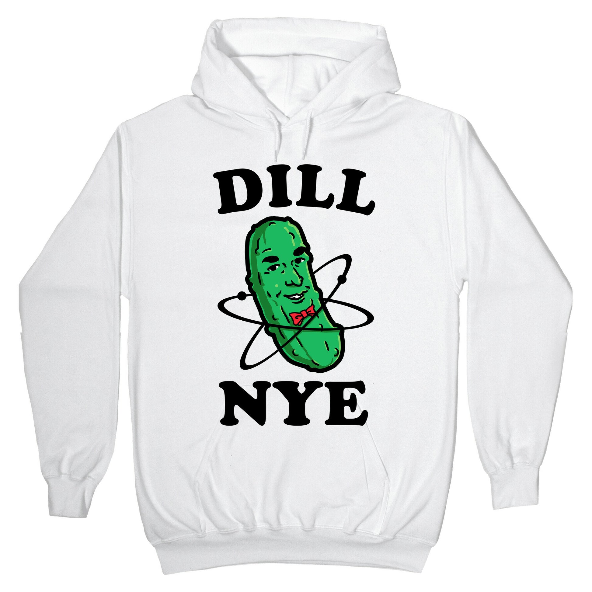 Dill Nye the Pickle Guy Hoodie