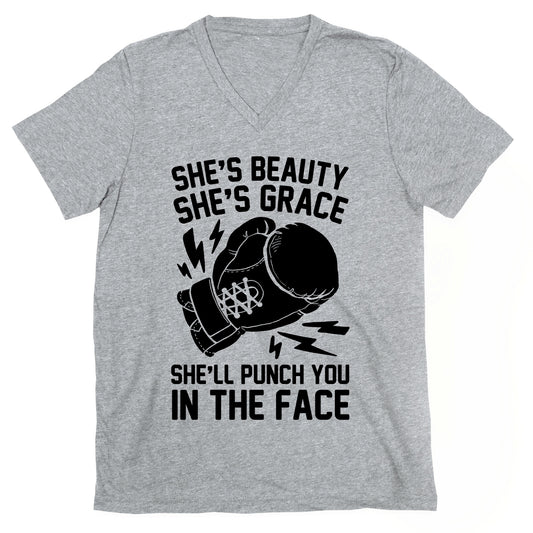 She's Beauty She's Grace She'll Punch You In The Face V-Neck
