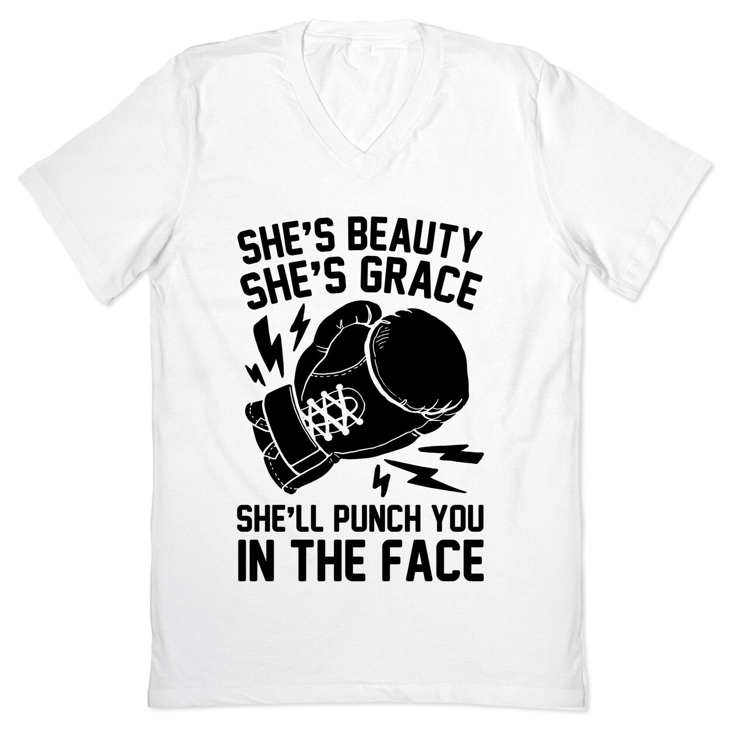 She's Beauty She's Grace She'll Punch You In The Face V-Neck