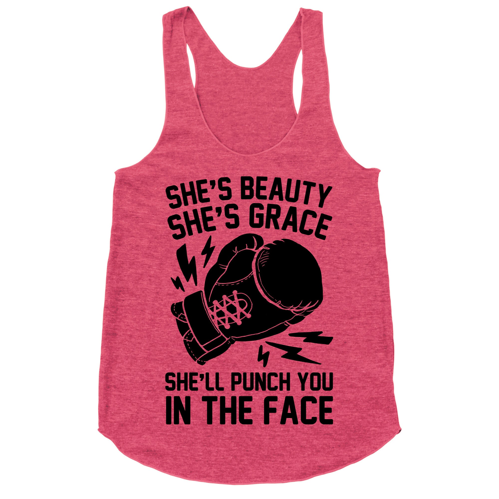 She's Beauty She's Grace She'll Punch You In The Face Racerback Tank