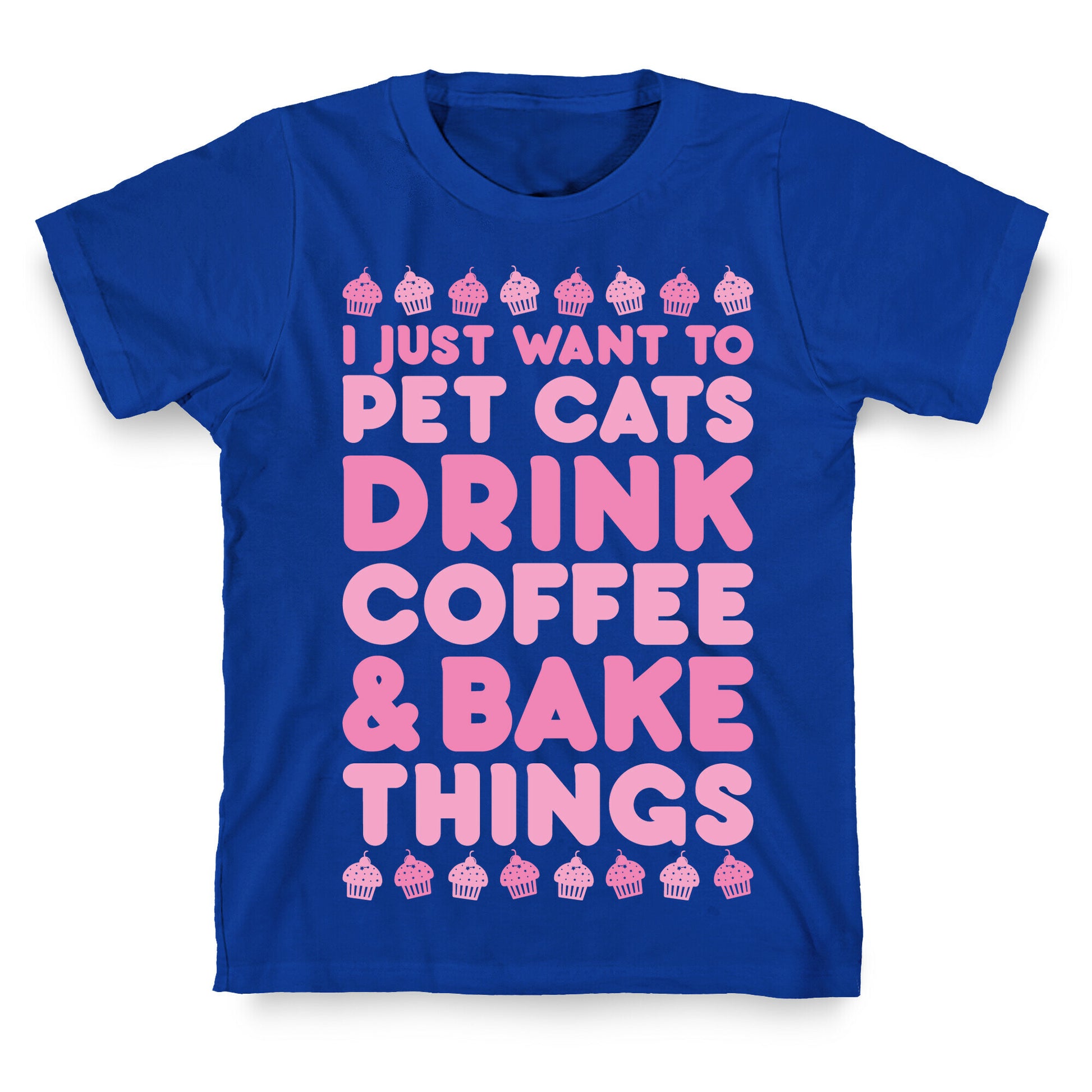 Pet Cats Drink Coffee Bake Things T-Shirt
