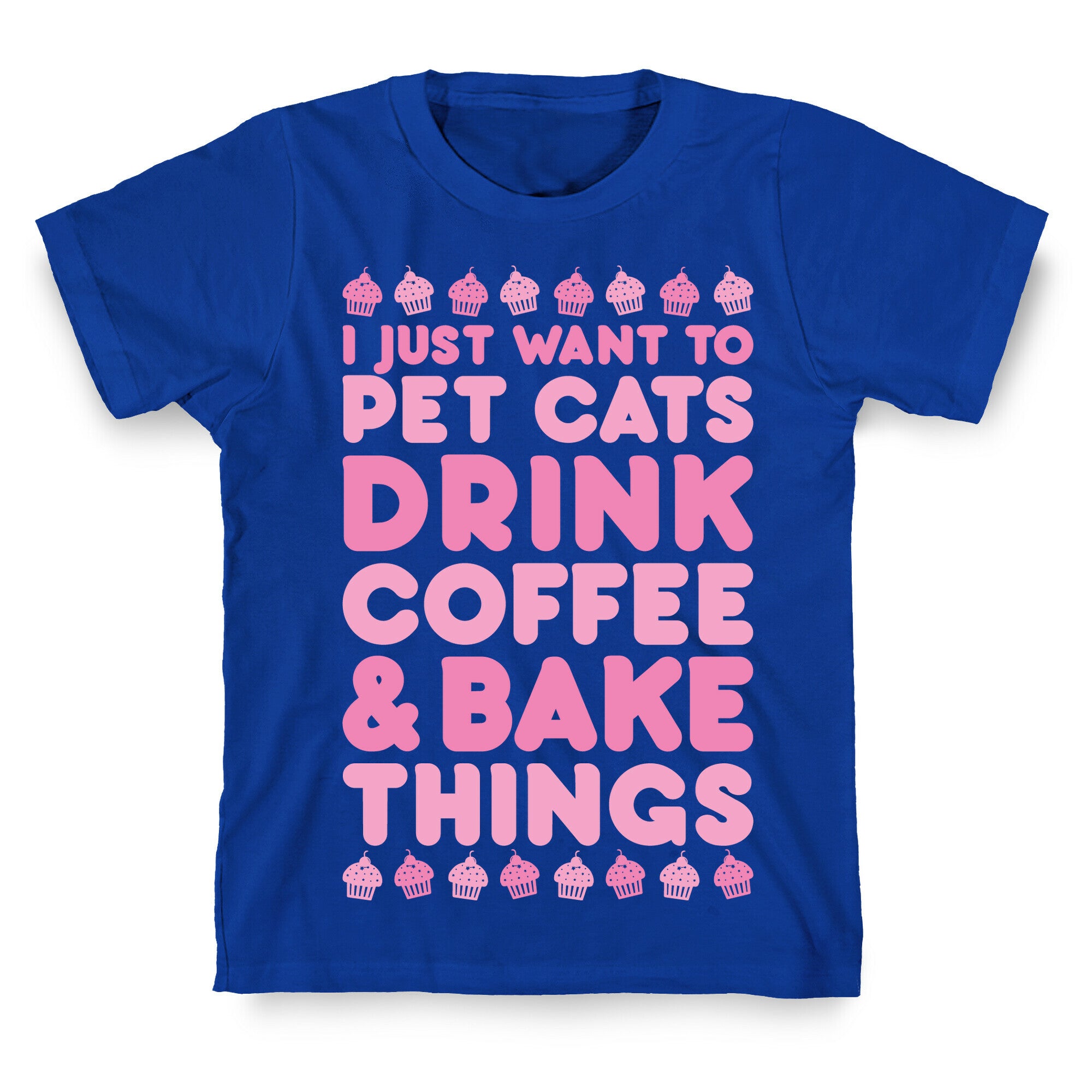 Pet Cats Drink Coffee Bake Things T-Shirt