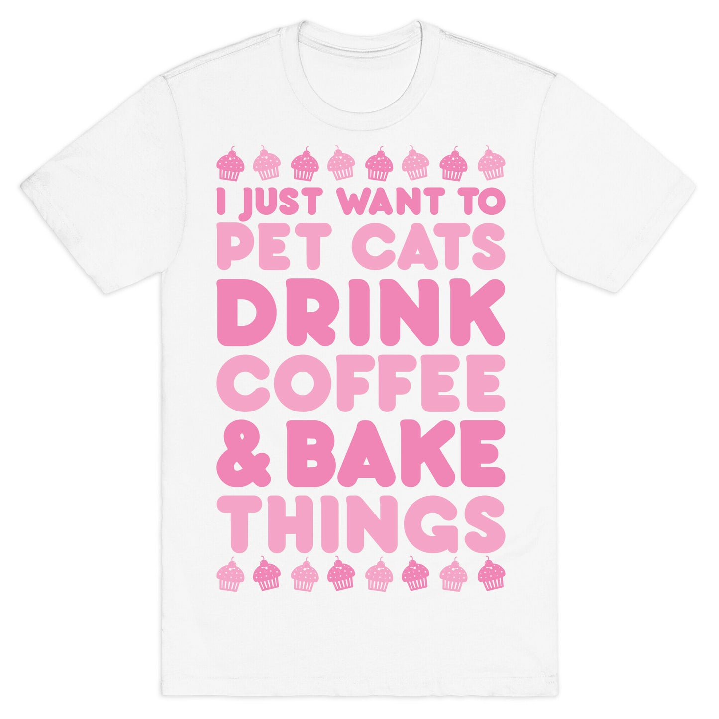Pet Cats Drink Coffee Bake Things T-Shirt