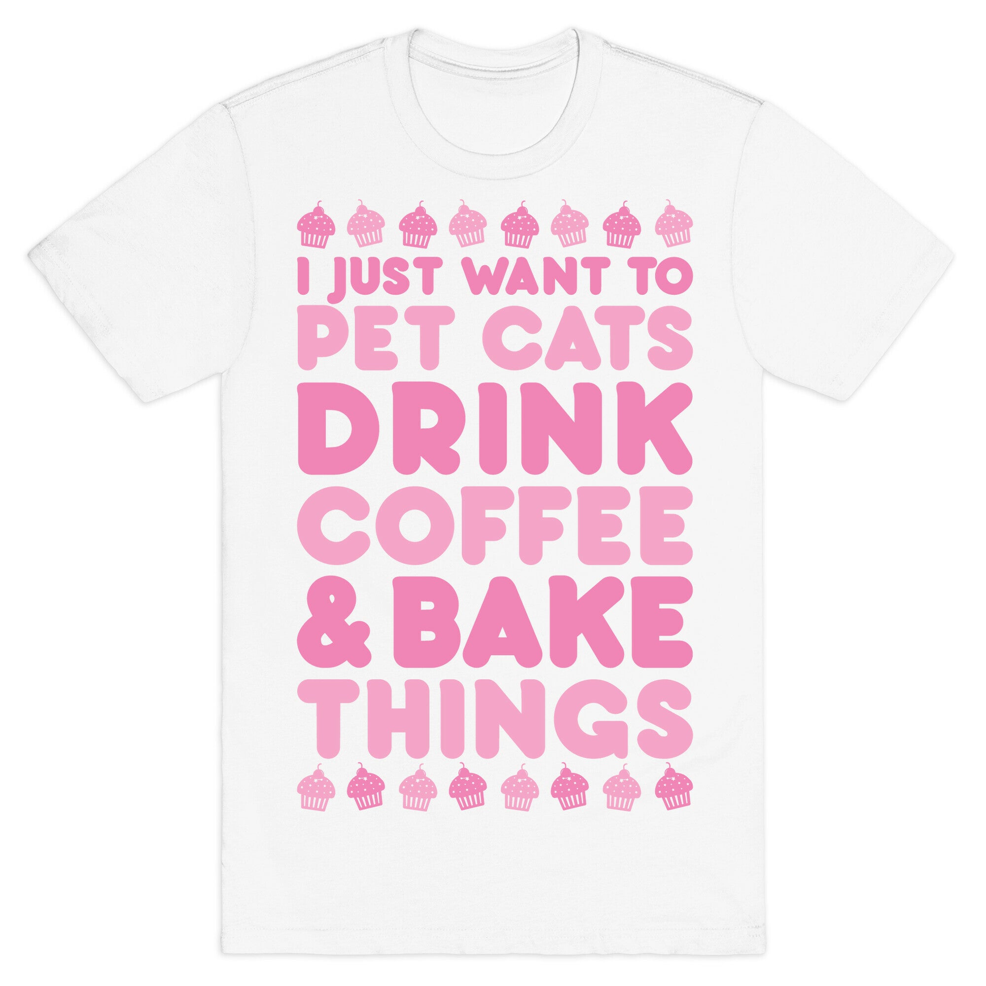 Pet Cats Drink Coffee Bake Things T-Shirt