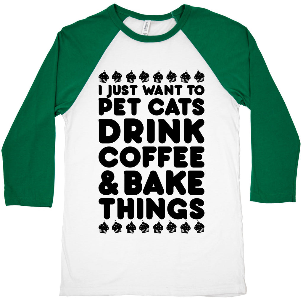 Pet Cats Drink Coffee Bake Things Baseball Tee